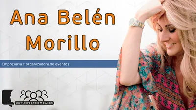 Ana Belén Morillo, Empresaria y organizadora de eventos