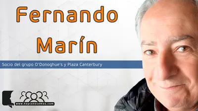Fernando Marín, Socio del grupo O'Donoghue's y Plaza Canterbury
