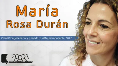 María Rosa Durán, Científica jerezana y ganadora #MujerImparable 2025