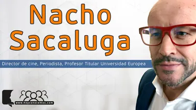 Nacho Sacaluga, Director de cine, periodista y profesor titular de universidad